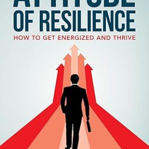 Attitude of Resilience